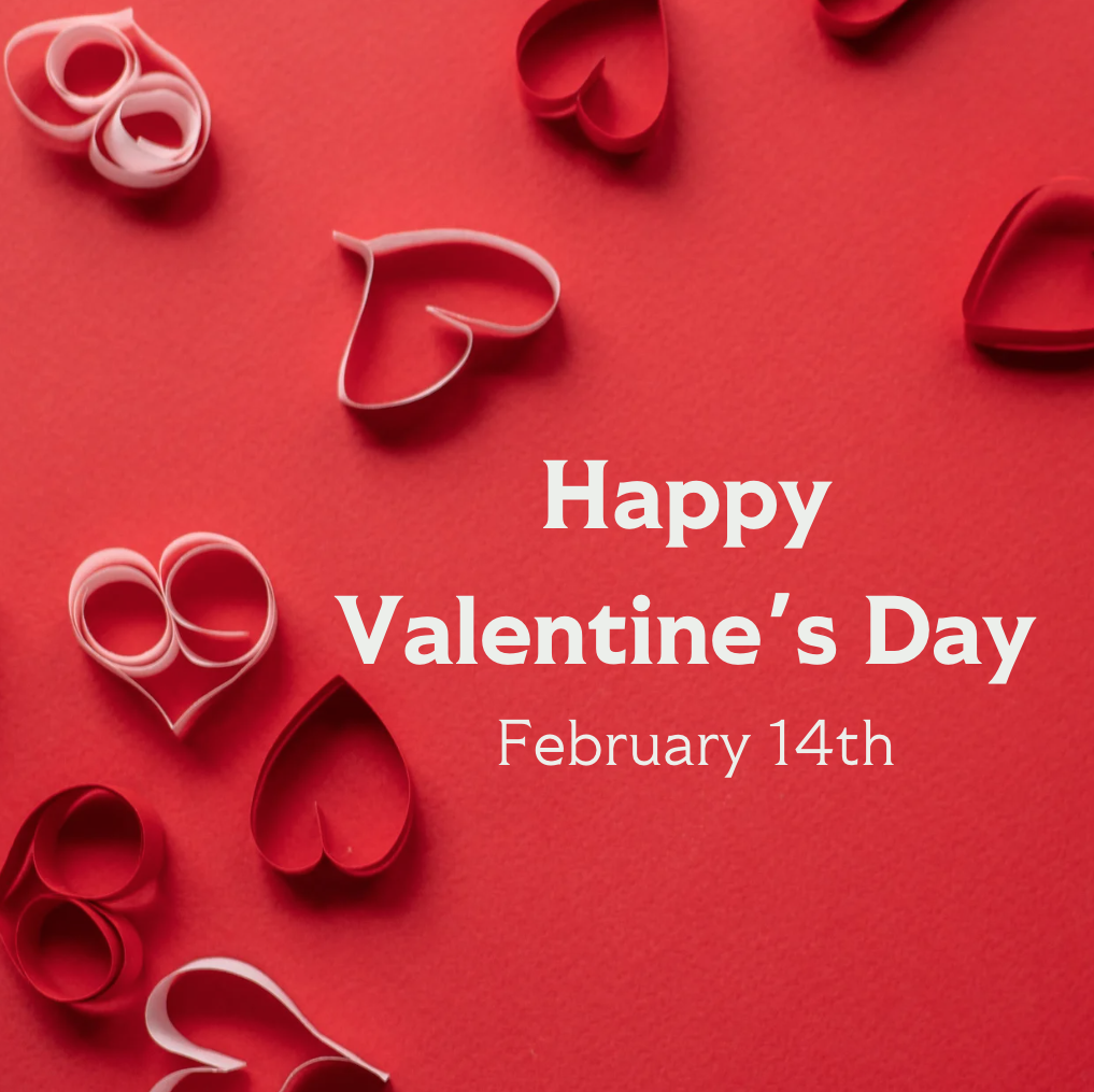 Celebrate Valentine’s Day with us!